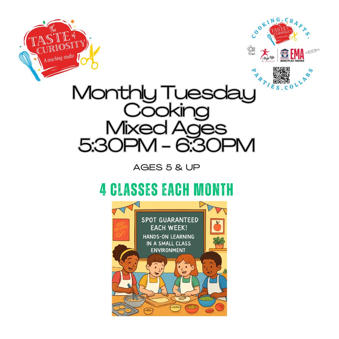 Monthly Child Cooking Classes Tuesdays @5:30PM