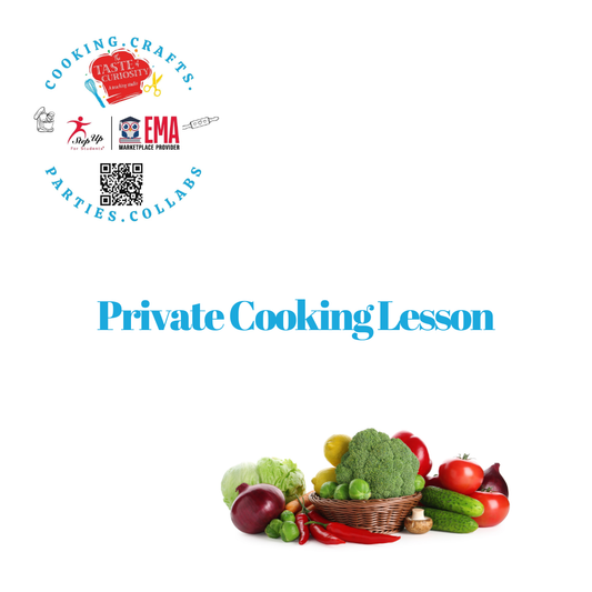 Thursday Private Cooking Lesson@ 4:30 PM Ages 7 & Up