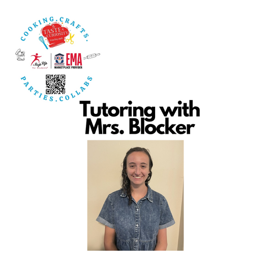 Tutoring Sessions with Mrs. Blocker