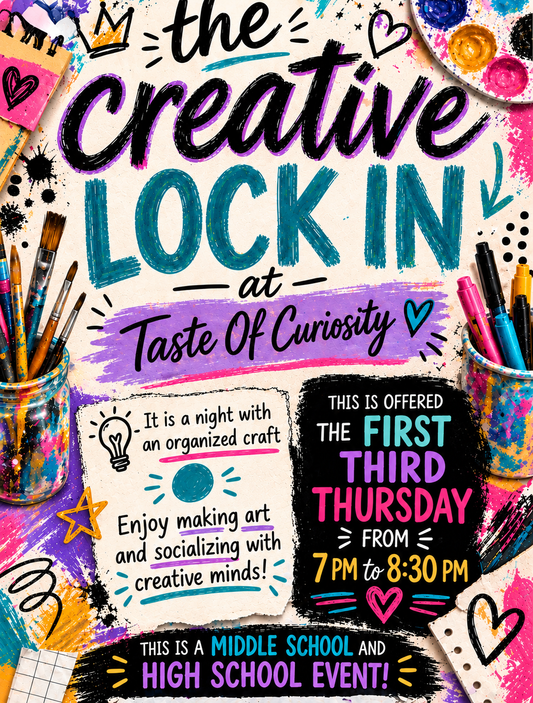 Middle Schoolers & High Schoolers - Crafting Class - Creative Lock In Thursday Nights