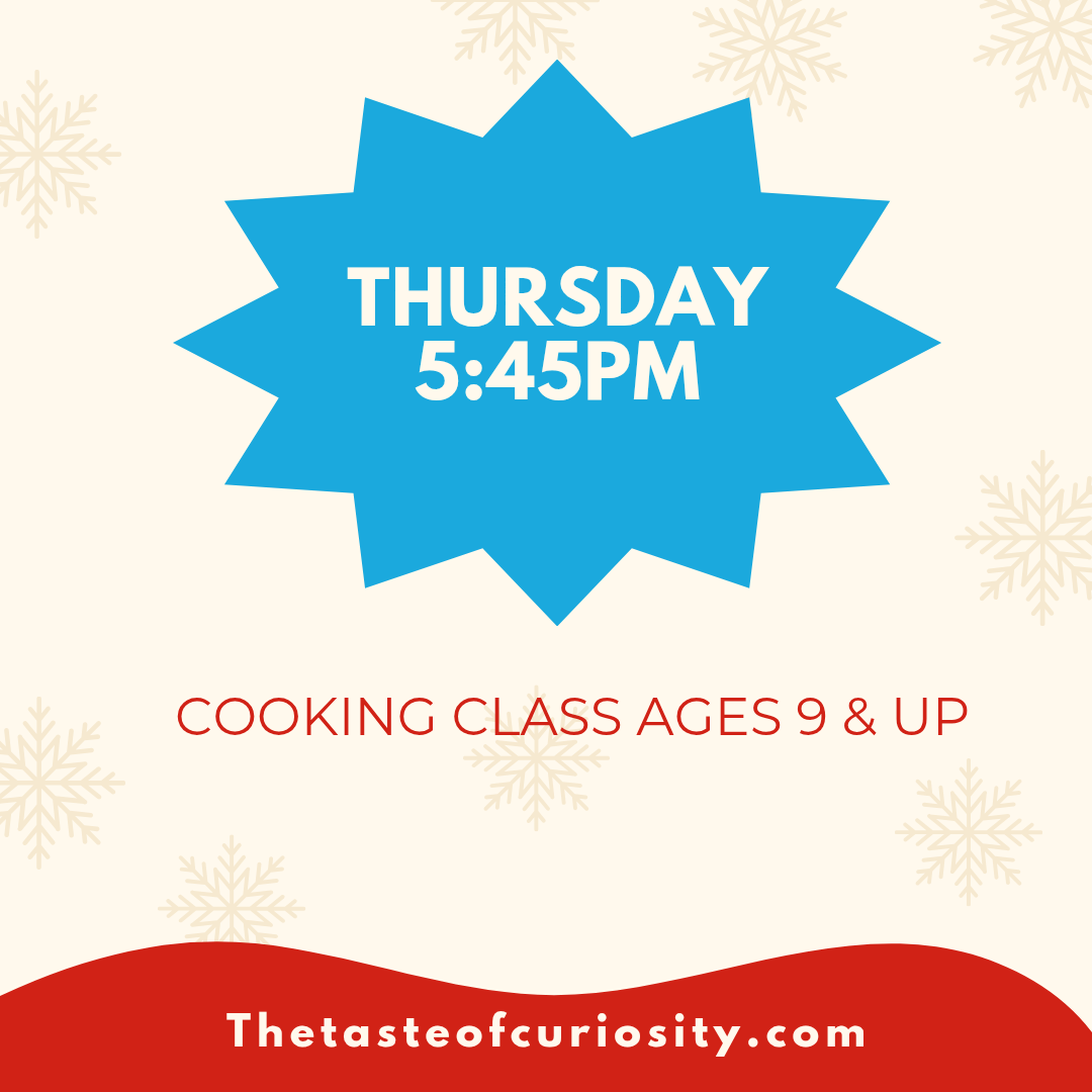 Thursday Child Cooking Class @5:45 PM Mixed Ages