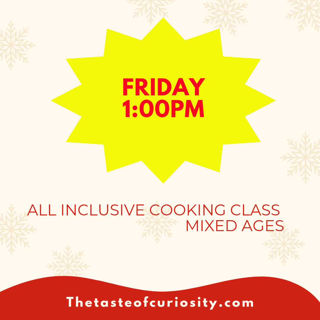 Dec Child Cooking Class            All Abilities Mixed Ages Friday @1:00 PM