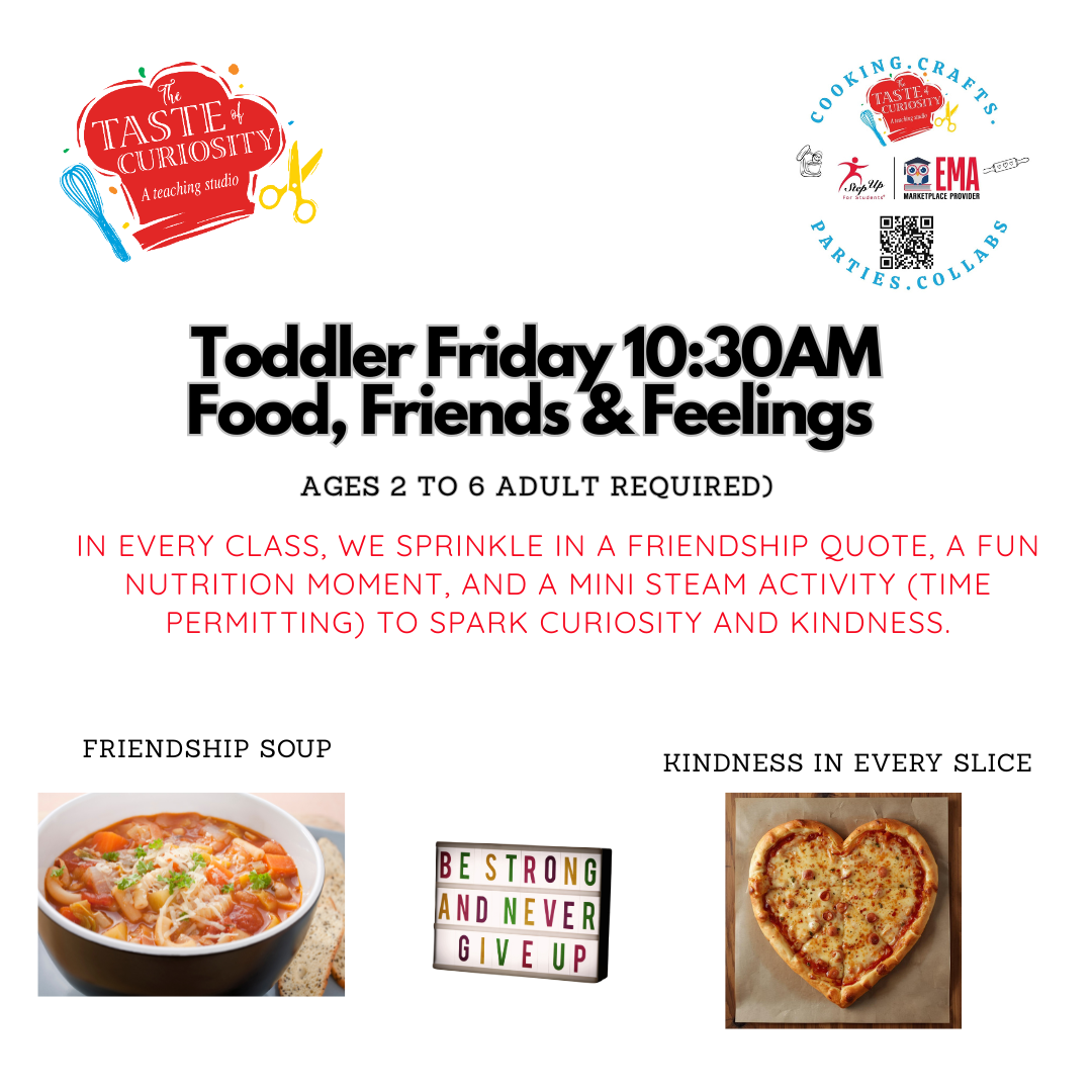 Friday Toddler Cooking: 10:30AM  Ages 3-5