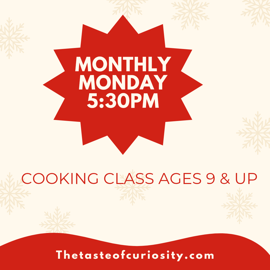 Dec Child Cooking Classes.          JR Chefs Mondays @ 5:30 PM